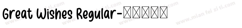Great Wishes Regular字体转换